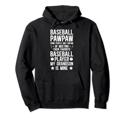 Favorite Baseball Player Pawpaw Hoodie - Novelty Apparel for Adults - T-Shirt, Sweatshirt, Hoodie