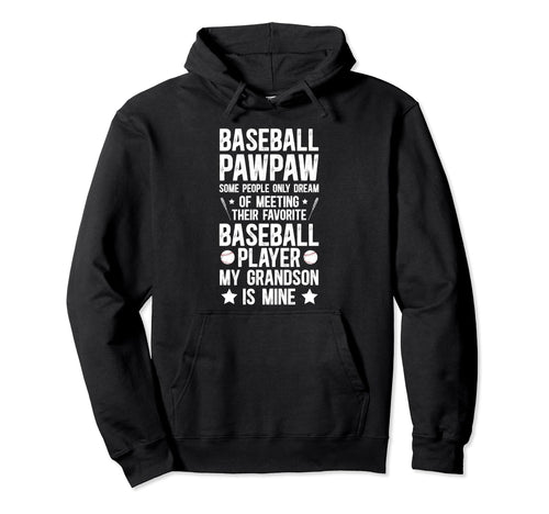 Favorite Baseball Player Pawpaw Hoodie - Novelty Apparel for Adults - T-Shirt, Sweatshirt, Hoodie