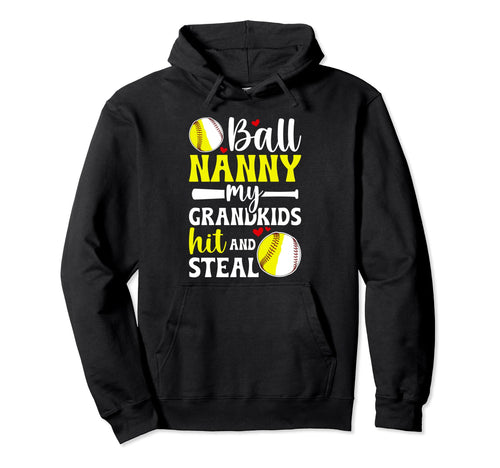 Ball Nanny My Grandkids Baseball Hoodie - Custom Art Print Men Women - T-Shirt, Sweatshirt, Hoodie