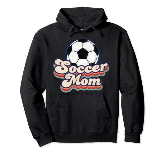 Soccer Mom Game Day Mothers Day Hoodie - Novelty Apparel for Adults - T-Shirt, Sweatshirt, Hoodie