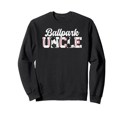 Ballpark Uncle Baseball Soccer Sweatshirt - Minimalist Print for Adults - T-Shirt, Sweatshirt, Hoodie