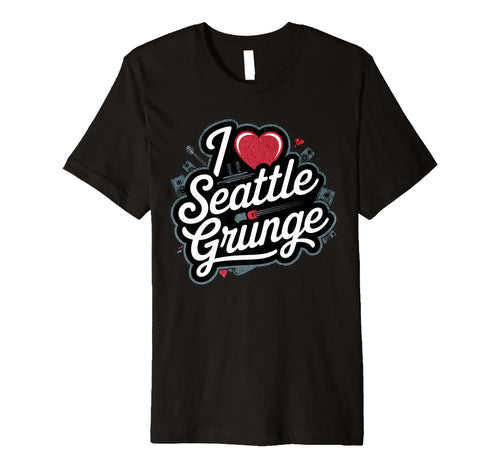 I Love Seattle Grunge Music 90S T-Shirt - Graphic Print for Adults - T-Shirt, Sweatshirt, Hoodie