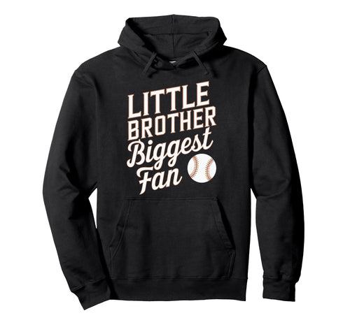 Little Brother Biggest Fan Baseball Hoodie - Minimalist Print Men Women - T-Shirt, Sweatshirt, Hoodie