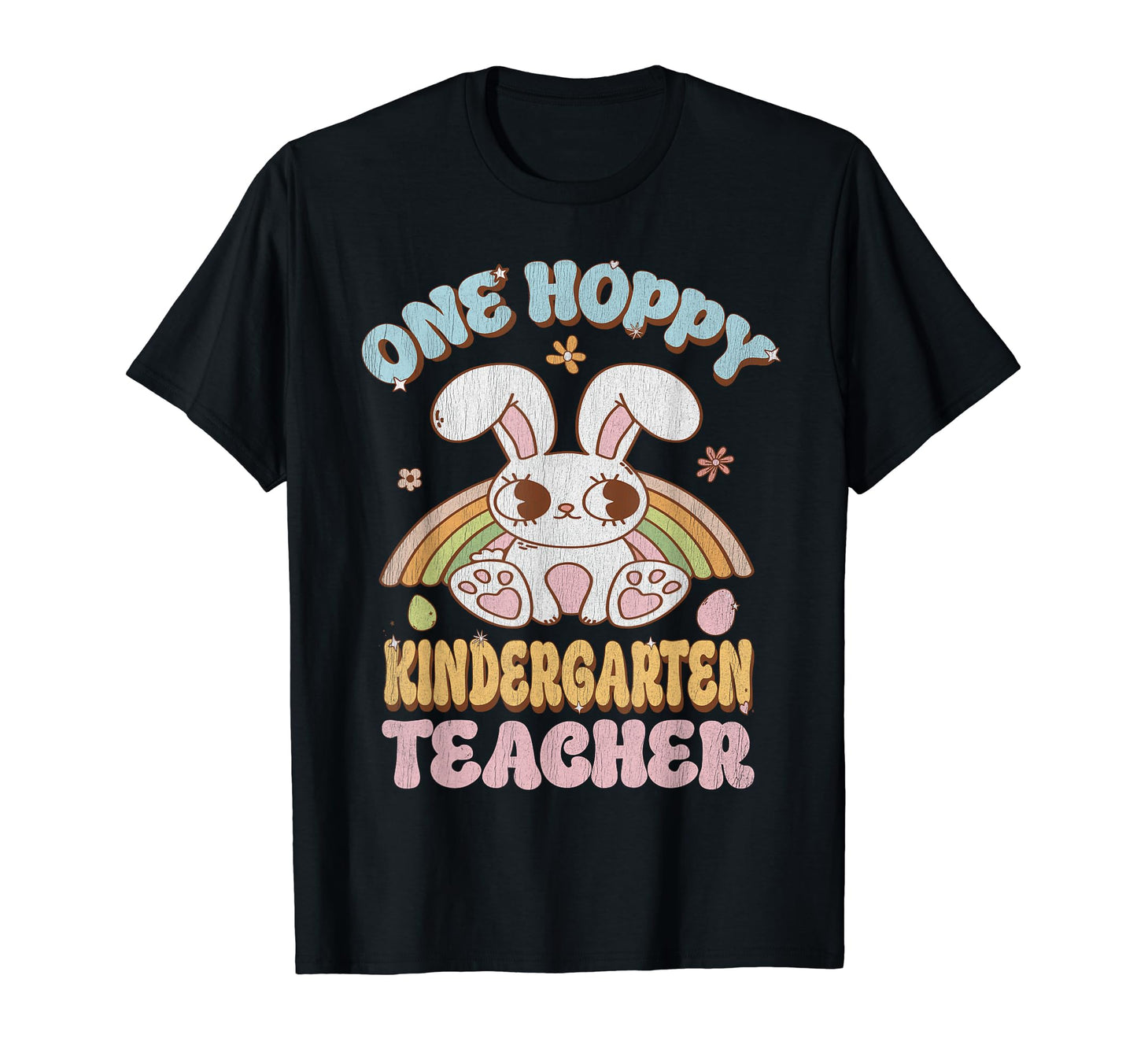 One Hoppy Kindergarten Teacher T-Shirt - Aesthetic Graphic for Adults - T-Shirt, Sweatshirt, Hoodie