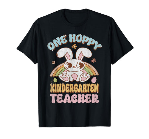 One Hoppy Kindergarten Teacher T-Shirt - Aesthetic Graphic for Adults - T-Shirt, Sweatshirt, Hoodie