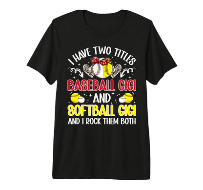 Baseball Gigi And Softball Gigi Ballers T-Shirt - Custom Art Print Unisex - T-Shirt, Sweatshirt, Hoodie