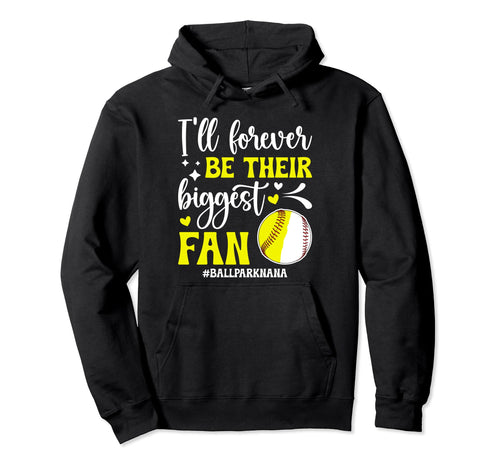 Their Biggest Fan Ballpark Nana Softball Hoodie - Minimalist Print Unisex - T-Shirt, Sweatshirt, Hoodie