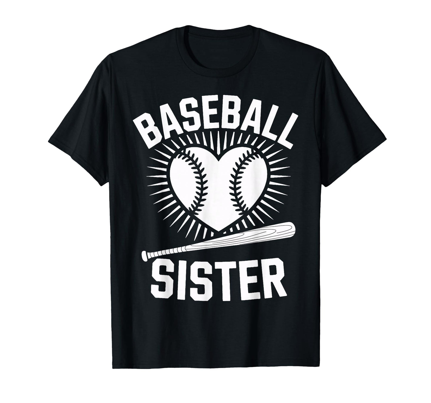 Baseball Sister Game Supporter T-Shirt - Graphic Print Unisex - T-Shirt, Sweatshirt, Hoodie