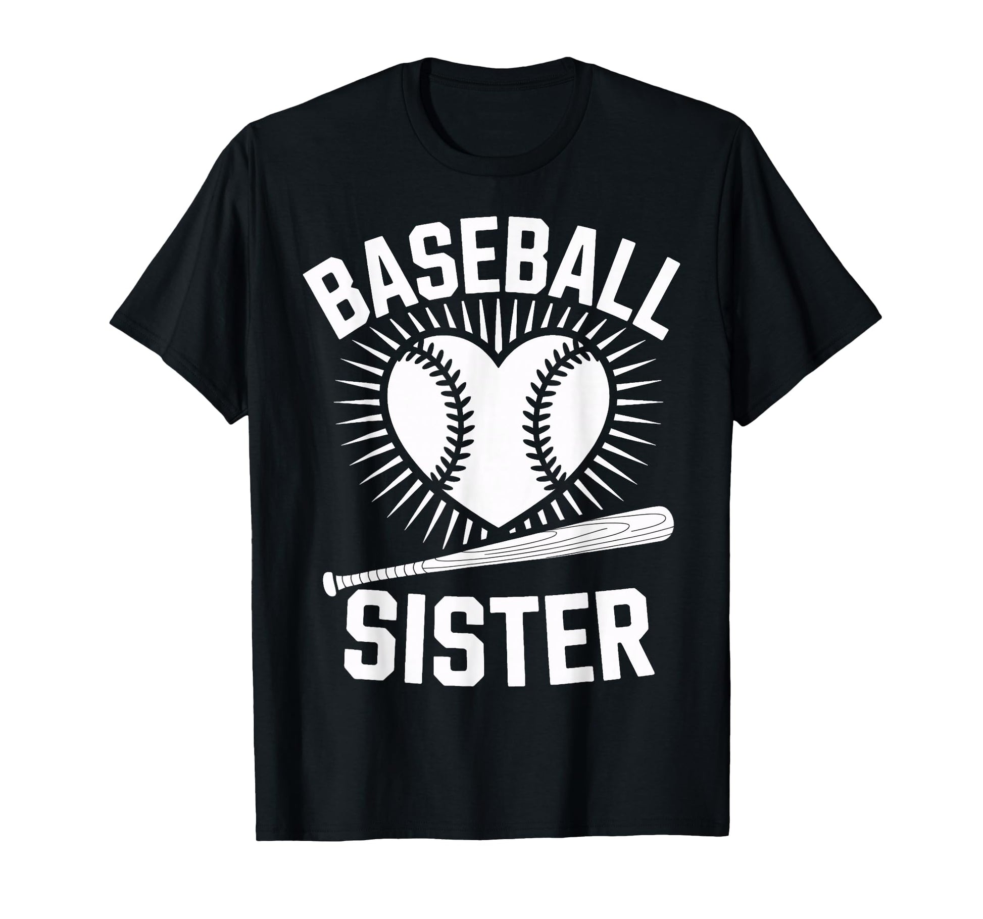 Baseball Sister Game Supporter T-Shirt - Graphic Print Unisex - T-Shirt, Sweatshirt, Hoodie