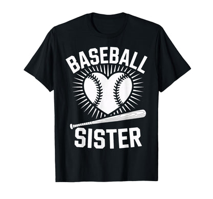 Baseball Sister Game Supporter T-Shirt - Graphic Print Unisex - T-Shirt, Sweatshirt, Hoodie