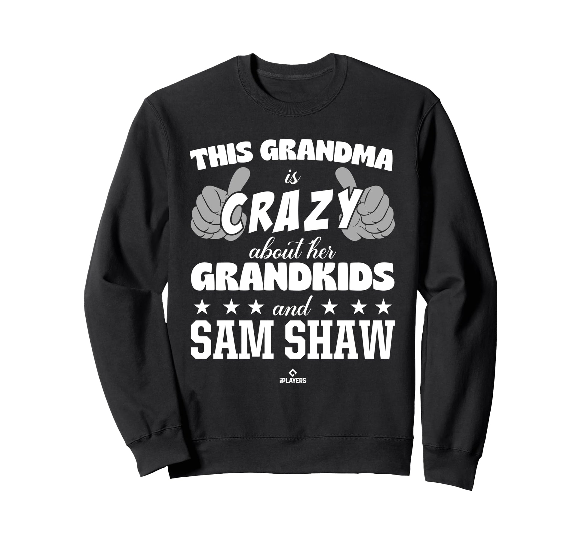 Grandma Crazy Sam Shaw Prospect Sweatshirt - Trendy Graphic Unisex - T-Shirt, Sweatshirt, Hoodie