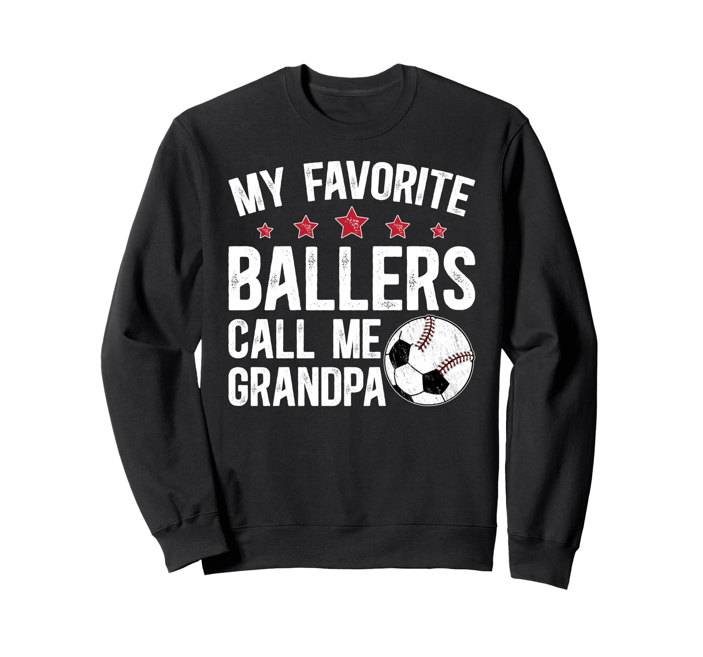 Favorite Ballers Call Me Grandpa Sweatshirt - Aesthetic Graphic Unisex - T-Shirt, Sweatshirt, Hoodie