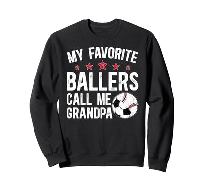 Favorite Ballers Call Me Grandpa Sweatshirt - Aesthetic Graphic Unisex - T-Shirt, Sweatshirt, Hoodie
