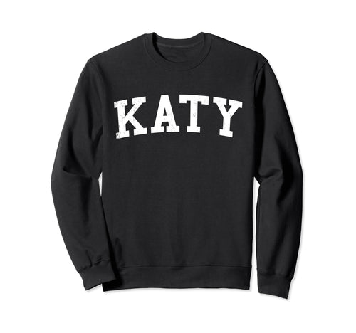 Katy Tx Distressed White Varsity Sweatshirt - Custom Art Print for Adults - T-Shirt, Sweatshirt, Hoodie