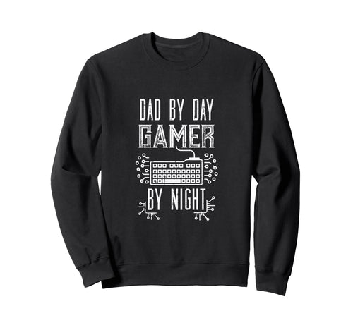 Dad Day Gamer Night Funny Video Sweatshirt - Unique Graphic for Adults - T-Shirt, Sweatshirt, Hoodie