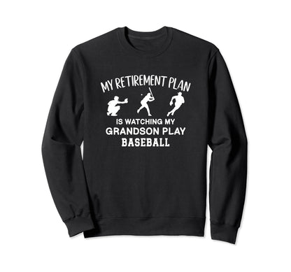 I Plan Watching My Grandson Play Sweatshirt - Trendy Graphic for Adults - T-Shirt, Sweatshirt, Hoodie