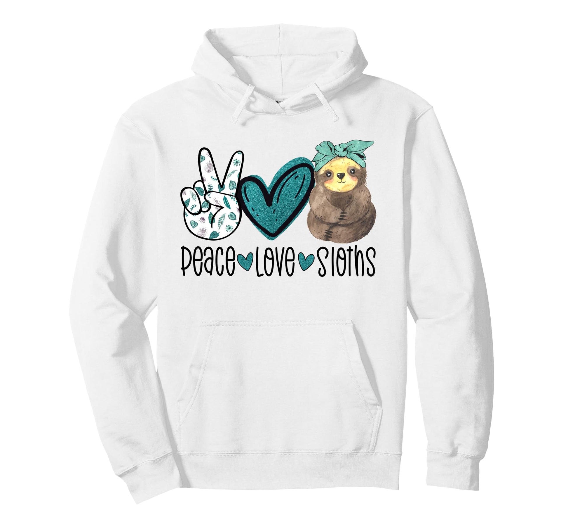 Peace Love Sloths Funny Sloth Gift Hoodie - Fun Novelty Design Unisex - T-Shirt, Sweatshirt, Hoodie