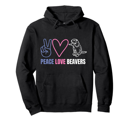 Peace Love Beaver Animal Beaver Hoodie - Fun Novelty Design for Adults - T-Shirt, Sweatshirt, Hoodie