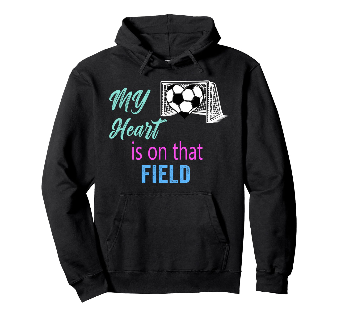 Soccer Mom Mama Heart Is That Field Hoodie - Novelty Apparel Men Women - T-Shirt, Sweatshirt, Hoodie