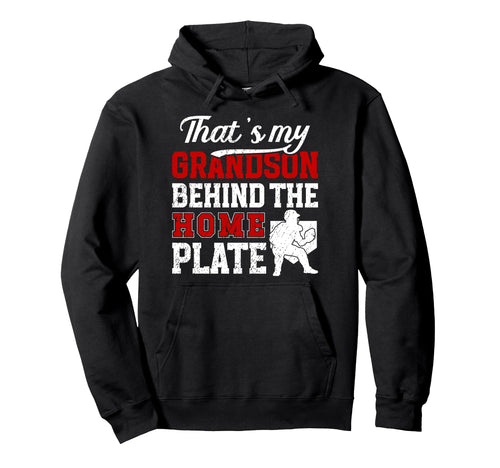 My Grandson Baseball Catcher Hoodie - Casual Everyday Wear Men Women - T-Shirt, Sweatshirt, Hoodie