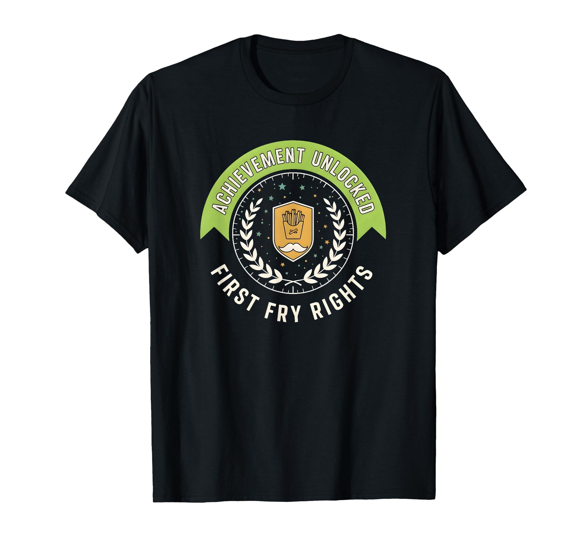 Achievement Unlocked First Fry Rights T-Shirt - Streetwear Style Men Women - T-Shirt, Sweatshirt, Hoodie