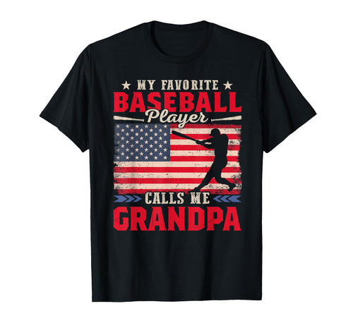 My Favorite Baseball Player Calls T-Shirt - Fun Novelty Design Men Women - T-Shirt, Sweatshirt, Hoodie