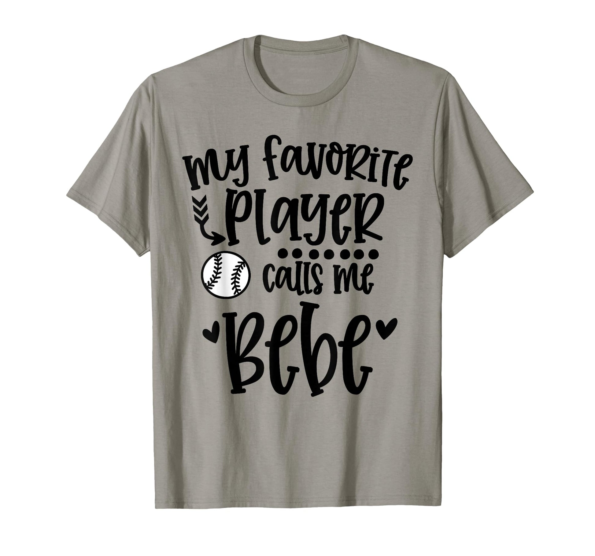 My Favorite Baseball Player Calls Me T-Shirt - Casual Everyday Wear Unisex - T-Shirt, Sweatshirt, Hoodie