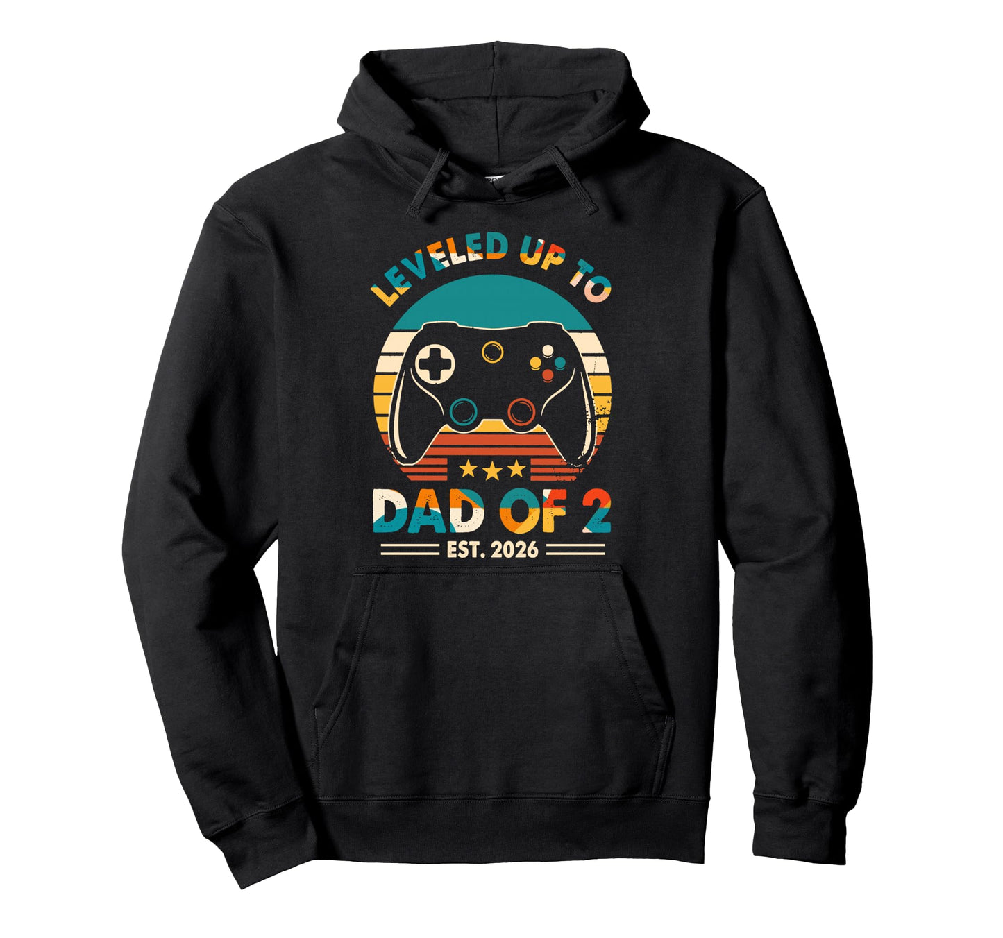 Leveled Up To Dad 2 Est 2026 Promoted Hoodie - Streetwear Style Men Women - T-Shirt, Sweatshirt, Hoodie