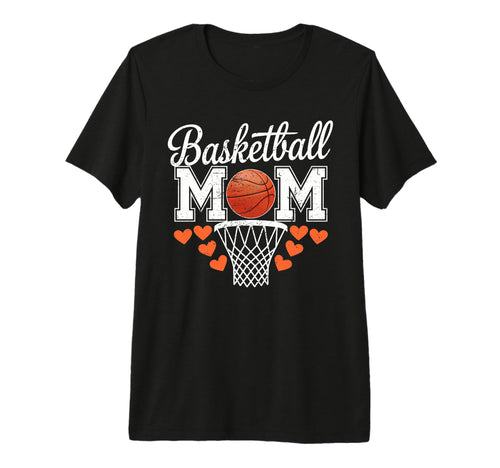 Basketball Mom Mama Mothers Game T-Shirt - Casual Everyday Wear for Adults - T-Shirt, Sweatshirt, Hoodie