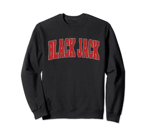 Black Jack Mo Missouri Varsity Usa Sweatshirt - Streetwear Style Men Women - T-Shirt, Sweatshirt, Hoodie