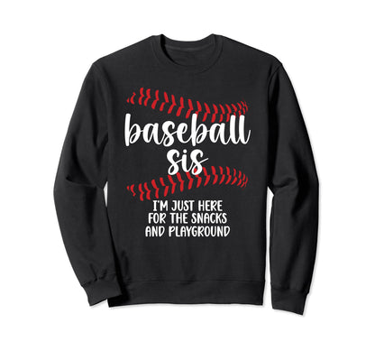 Baseball Sis Funny Baseball Sister Sweatshirt - Trendy Graphic Unisex - T-Shirt, Sweatshirt, Hoodie