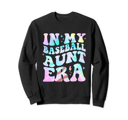 My Baseball Aunt Era Groovy Sweatshirt - Fun Novelty Design Unisex - T-Shirt, Sweatshirt, Hoodie