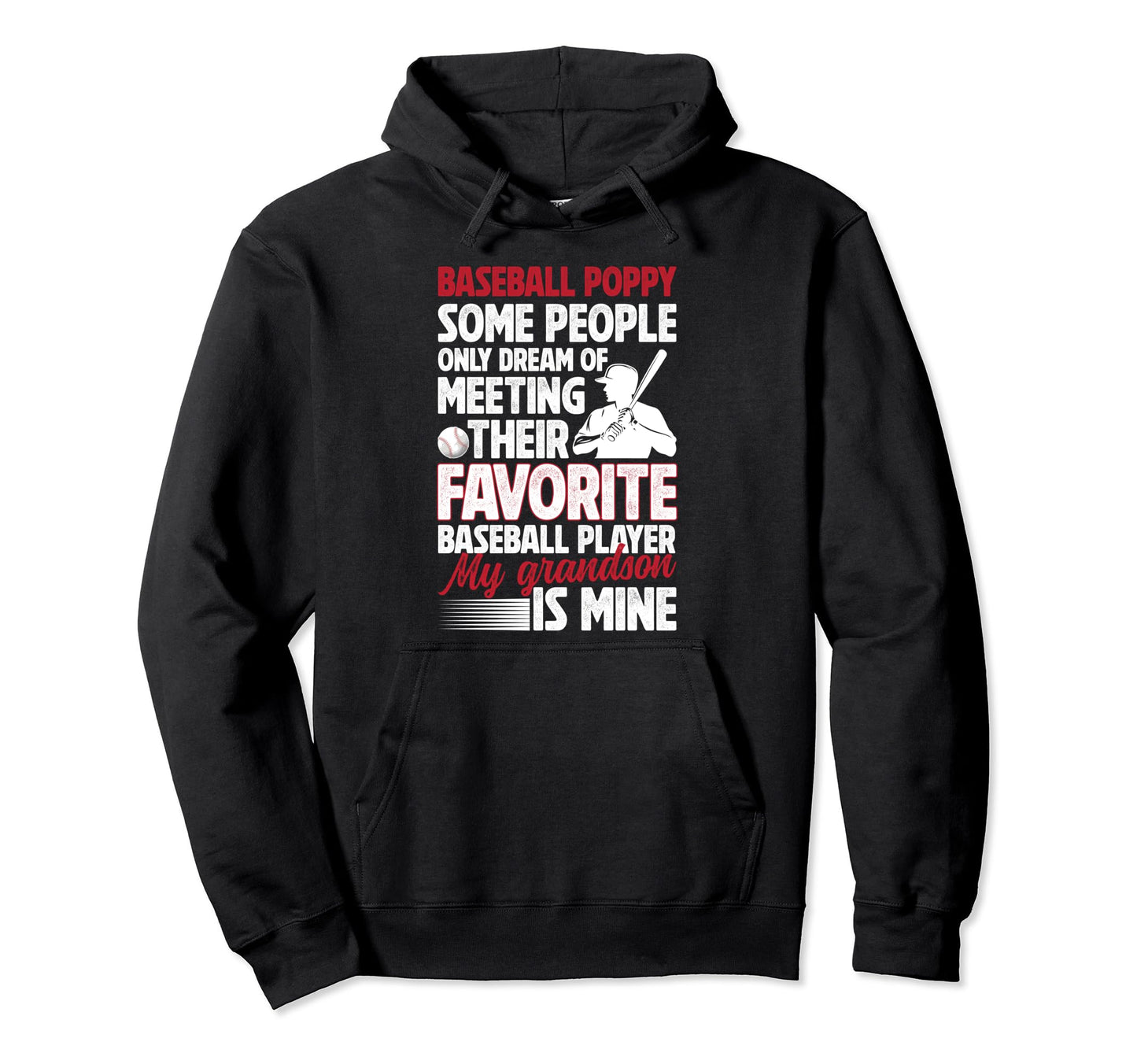 Favorite Baseball Player Poppy Baseball Hoodie - Trendy Graphic Men Women - T-Shirt, Sweatshirt, Hoodie