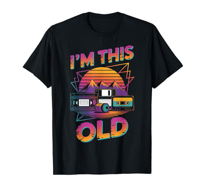 Im This Old Tape Camera Nostalgic T-Shirt - Custom Art Print Men Women - T-Shirt, Sweatshirt, Hoodie