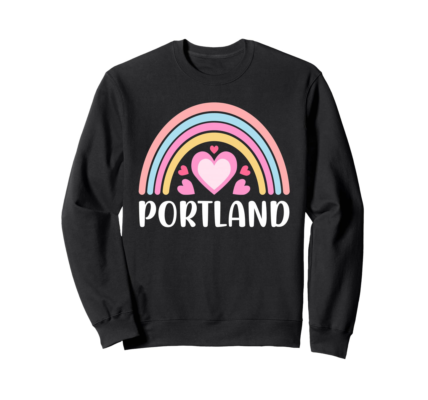 Portland Oregon Rainbow Hearts Sweatshirt - Casual Everyday Wear for Adults - T-Shirt, Sweatshirt, Hoodie