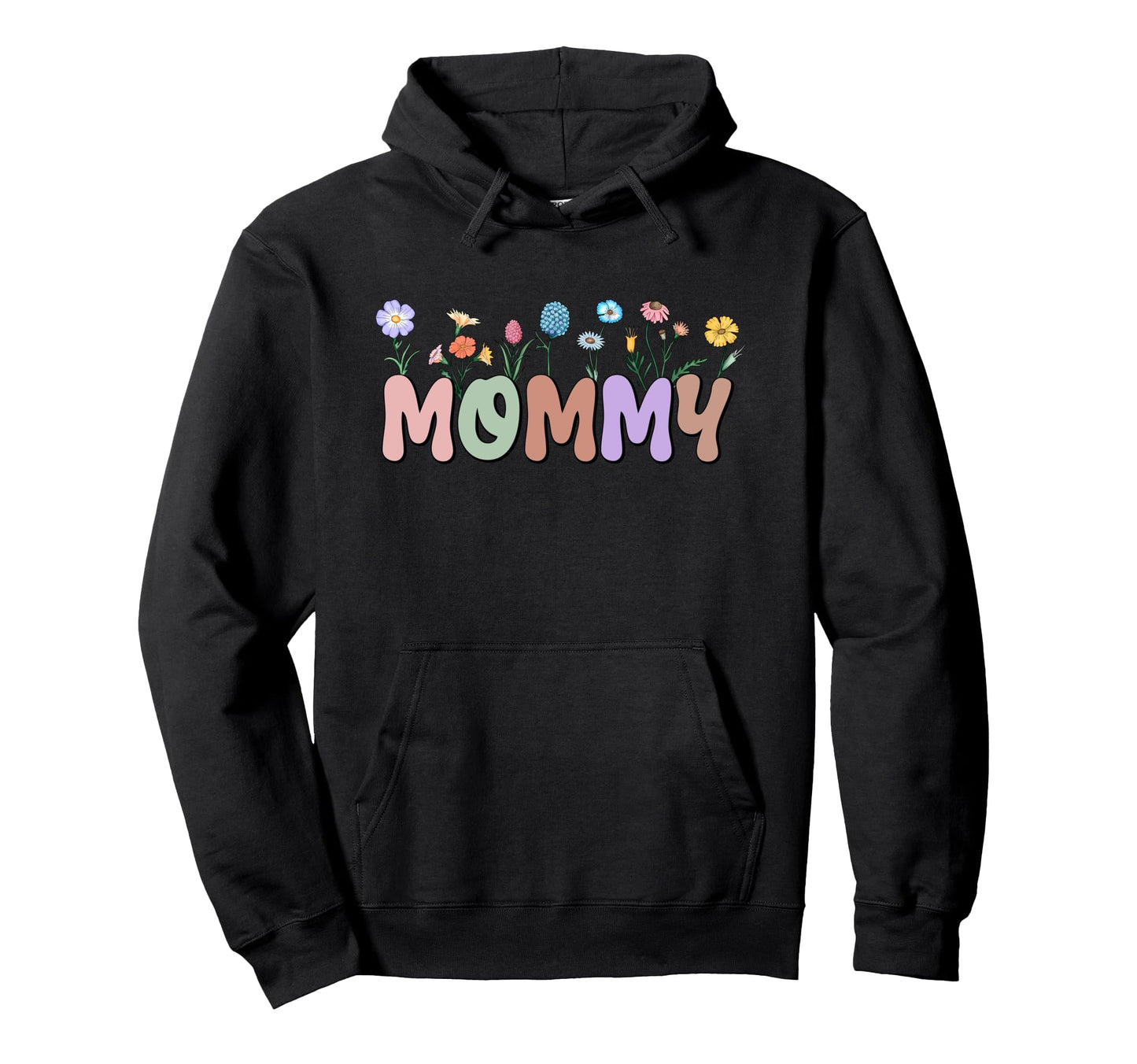 Mommy Wildflowers Mother Boho Floral Mom Hoodie - Unique Graphic for Adults - T-Shirt, Sweatshirt, Hoodie