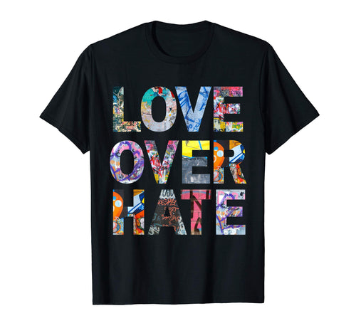 Love Over Hate T-Shirt - Graphic Print for Adults - T-Shirt, Sweatshirt, Hoodie