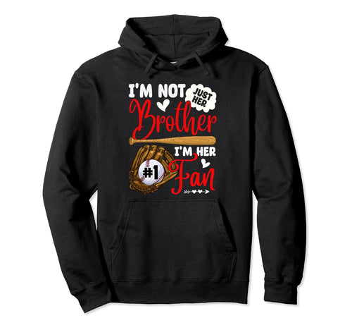 Not Just Her Brother Her Number 1 Fan Hoodie - Minimalist Print Men Women - T-Shirt, Sweatshirt, Hoodie
