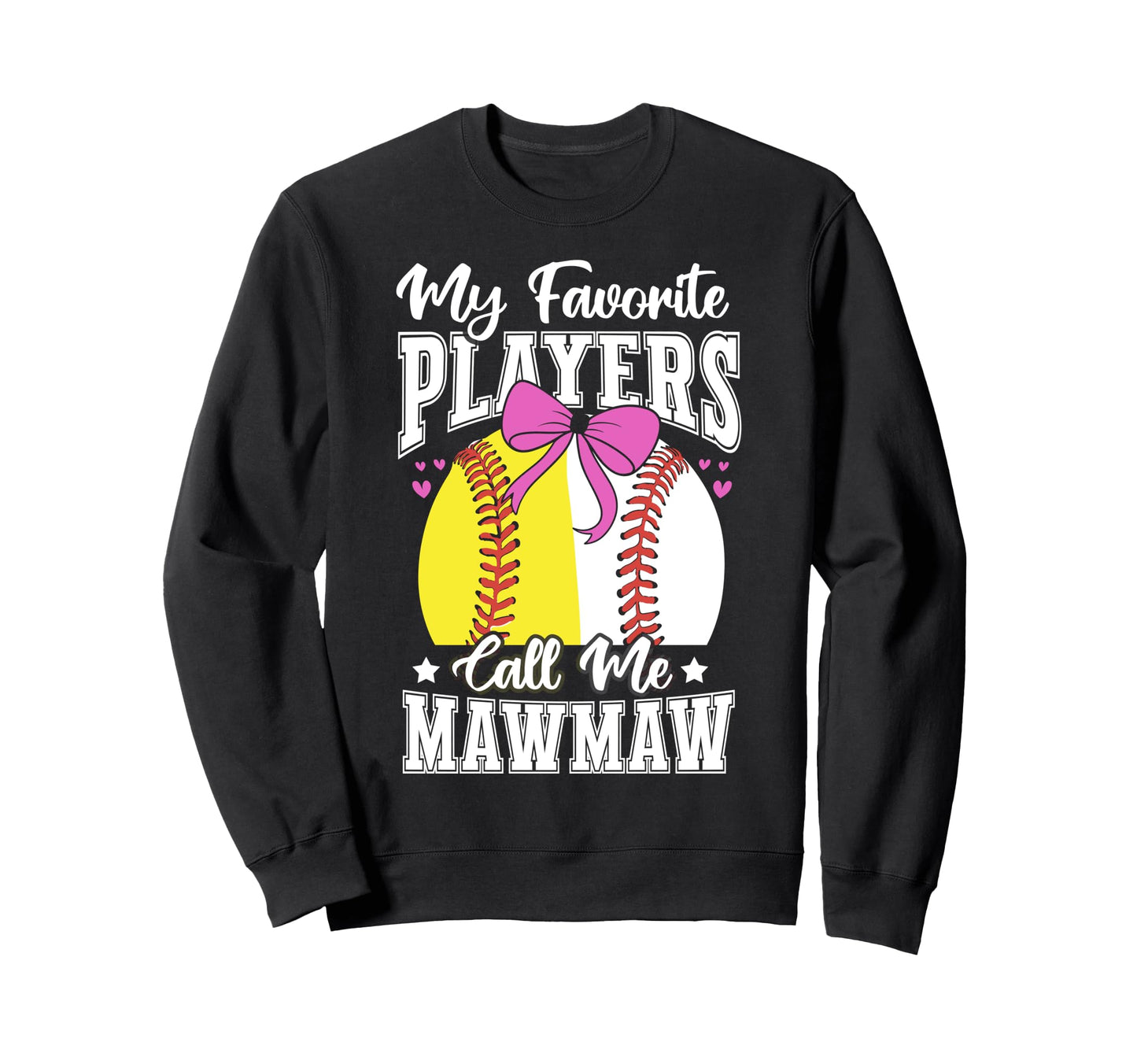 Baseball Grandma Favorite Softball Sweatshirt - Unique Graphic Men Women - T-Shirt, Sweatshirt, Hoodie