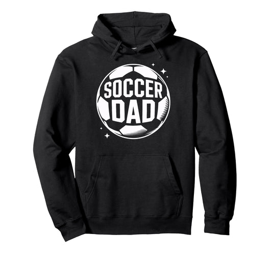 Soccer Dad Game Day Watcher Soccer Hoodie - Novelty Apparel for Adults - T-Shirt, Sweatshirt, Hoodie