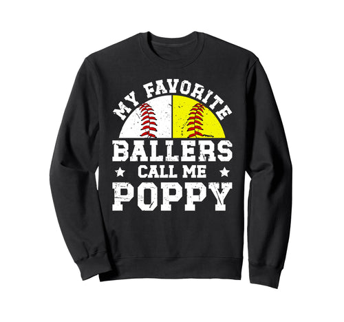 My Favorite Ballers Call Me Poppy Sweatshirt - Graphic Print Unisex - T-Shirt, Sweatshirt, Hoodie
