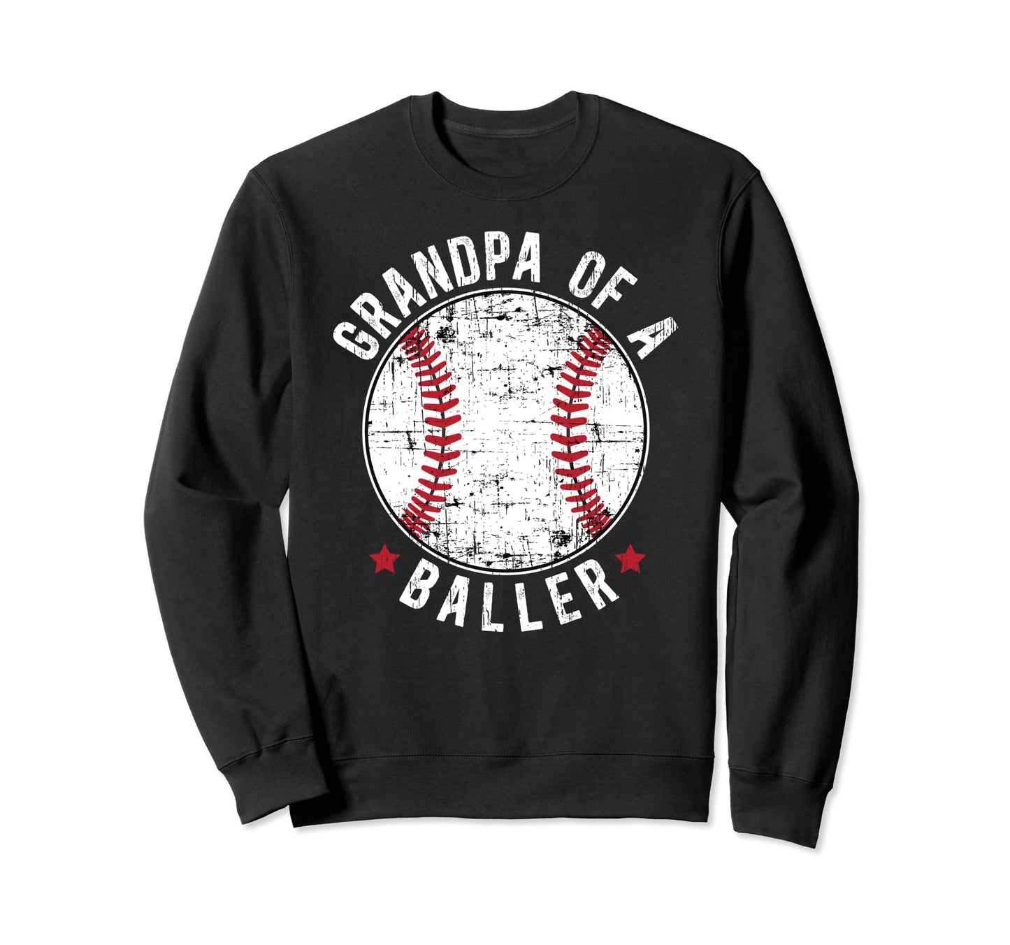 Grandpa Baller Baseball Grandpa Sweatshirt - Streetwear Style Unisex - T-Shirt, Sweatshirt, Hoodie