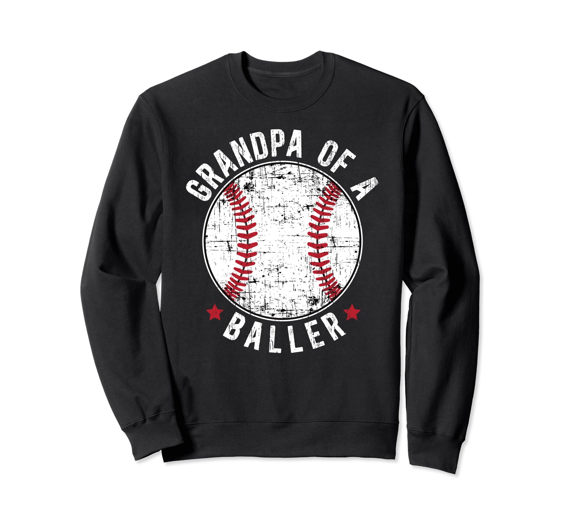 Grandpa Baller Baseball Grandpa Sweatshirt - Streetwear Style Unisex - T-Shirt, Sweatshirt, Hoodie