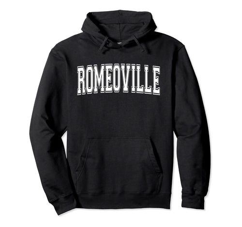 Romeoville Il Illinois Usa Sports Varsity Hoodie - Graphic Print Unisex - T-Shirt, Sweatshirt, Hoodie