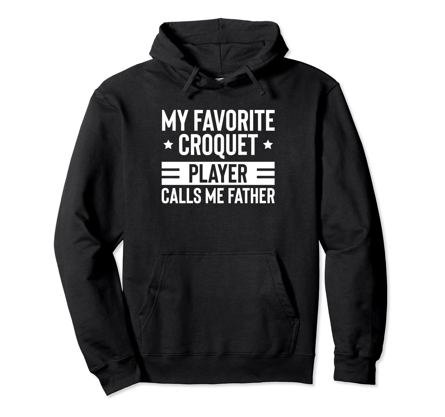 Croquet Lawn Game Croquet Player Fathers Hoodie - Unique Graphic Men Women - T-Shirt, Sweatshirt, Hoodie