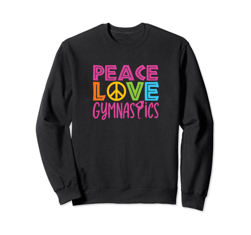 Gymnastics Handstand Peace Love Sweatshirt - Minimalist Print for Adults - T-Shirt, Sweatshirt, Hoodie