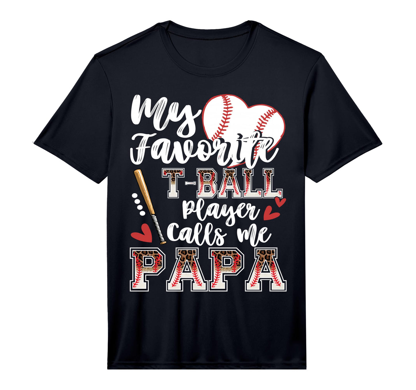 My Favorite T Ball Player Calls Me Papa T-Shirt - Unique Graphic Men Women - T-Shirt, Sweatshirt, Hoodie