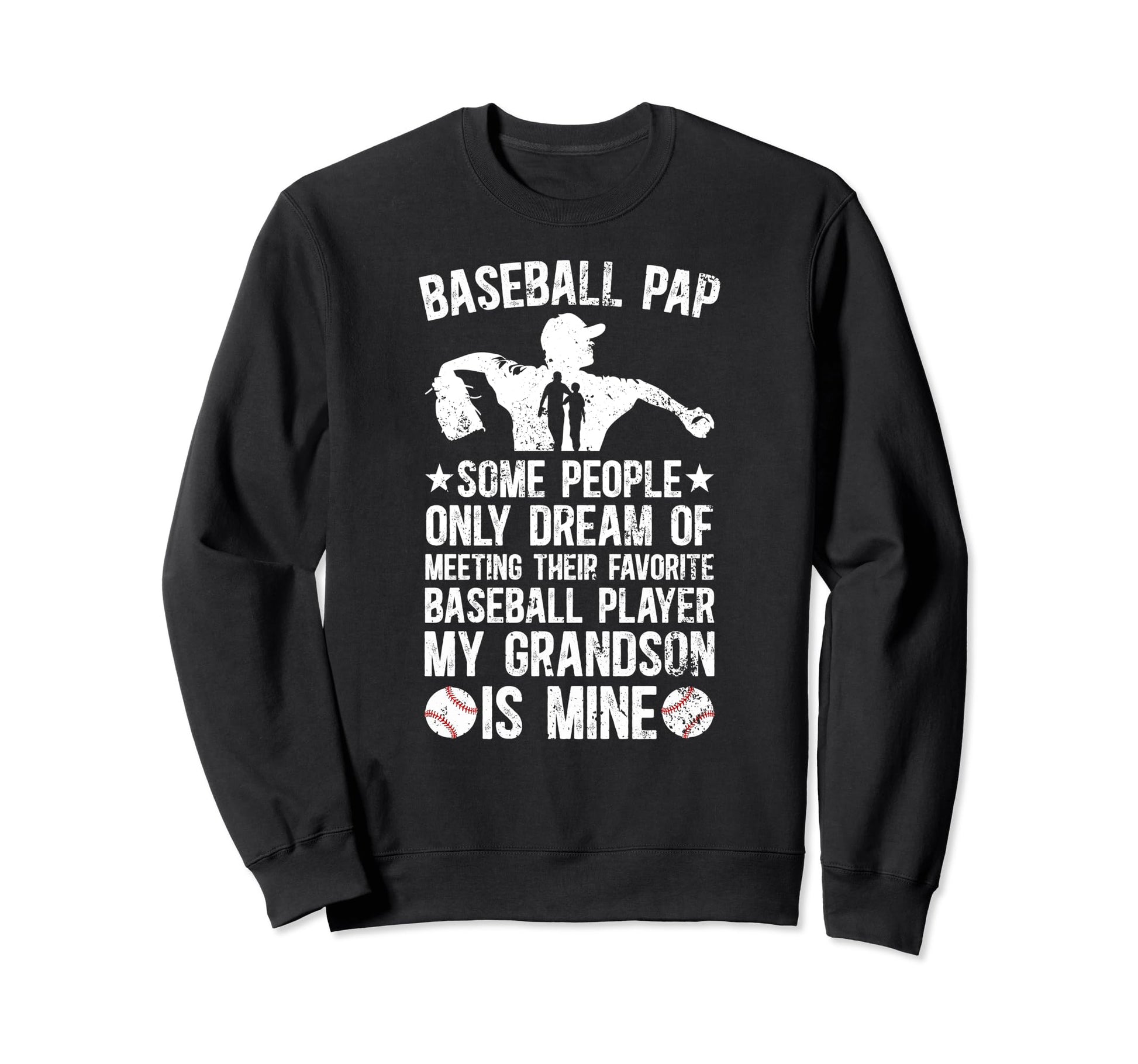 Favorite Baseball Player Pap Baseball Sweatshirt - Streetwear Style Unisex - T-Shirt, Sweatshirt, Hoodie
