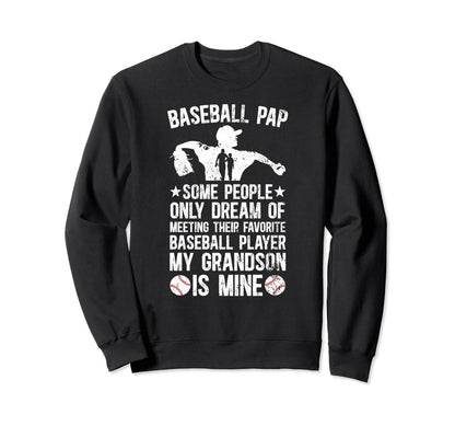 Favorite Baseball Player Pap Baseball Sweatshirt - Streetwear Style Unisex - T-Shirt, Sweatshirt, Hoodie