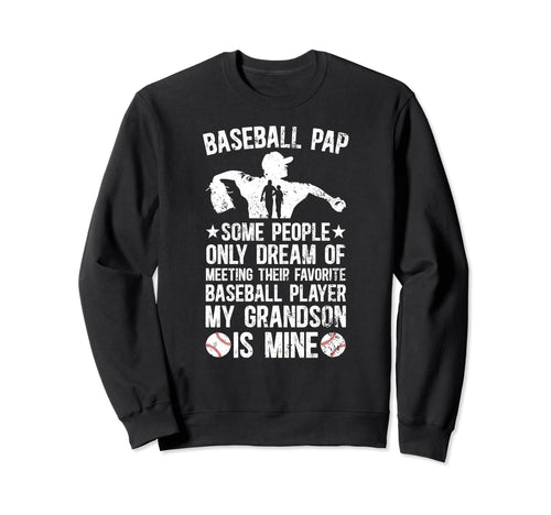 Favorite Baseball Player Pap Baseball Sweatshirt - Streetwear Style Unisex - T-Shirt, Sweatshirt, Hoodie